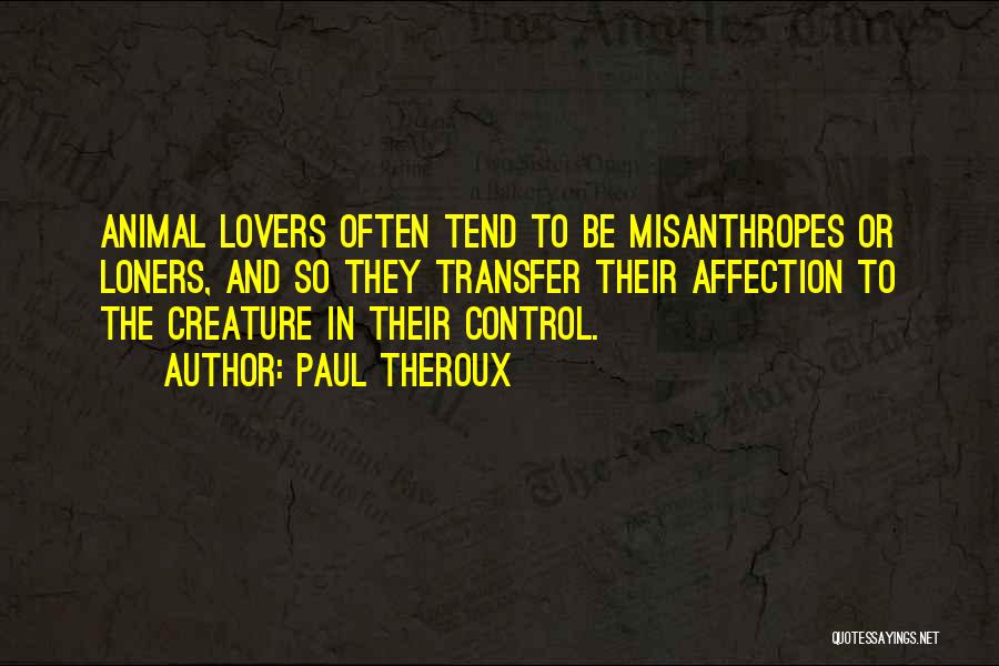 Paul Theroux Quotes 2254091