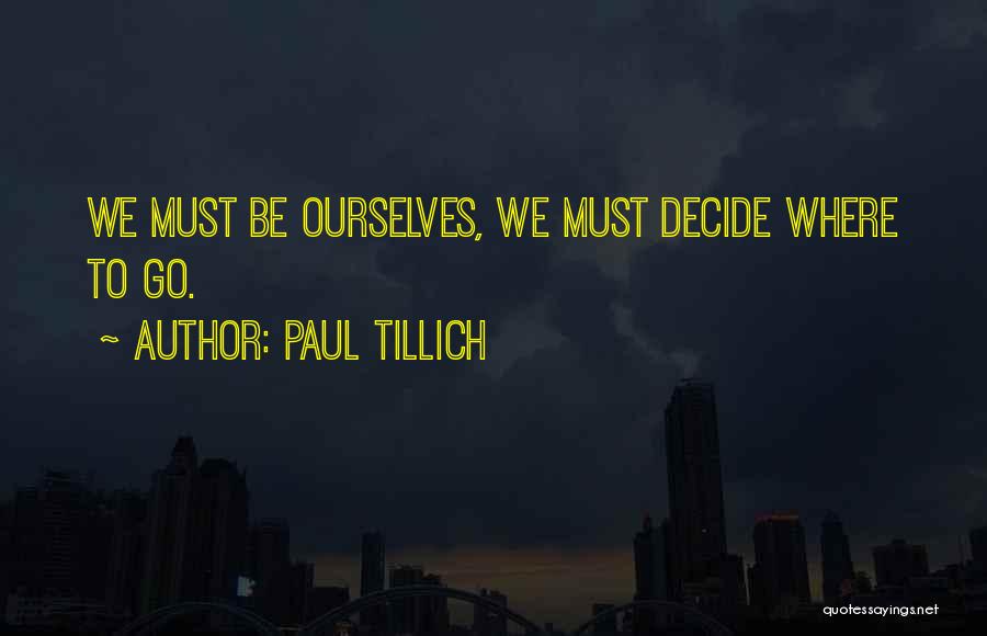 Paul Tillich Quotes 2225430