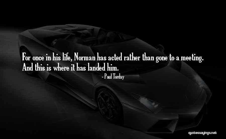Paul Torday Quotes 939396 Paul Torday Quotes 939396