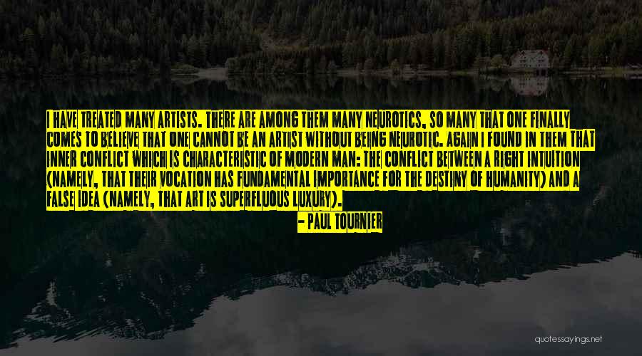Paul Tournier Quotes 1149241 Paul Tournier Quotes 1149241