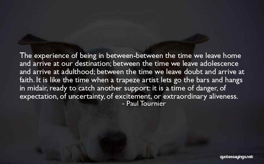 Paul Tournier Quotes 1324818 Paul Tournier Quotes 1324818
