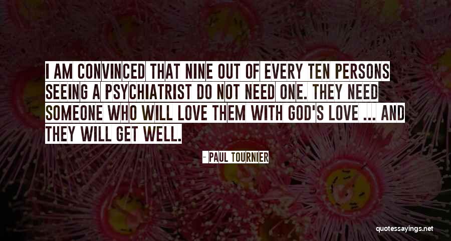 Paul Tournier Quotes 1336330 Paul Tournier Quotes 1336330