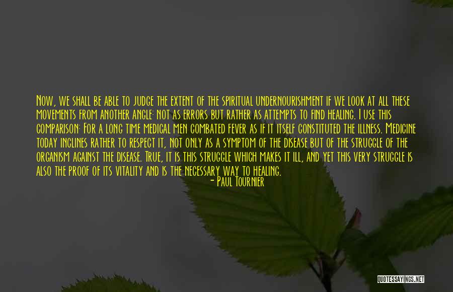 Paul Tournier Quotes 1595193 Paul Tournier Quotes 1595193