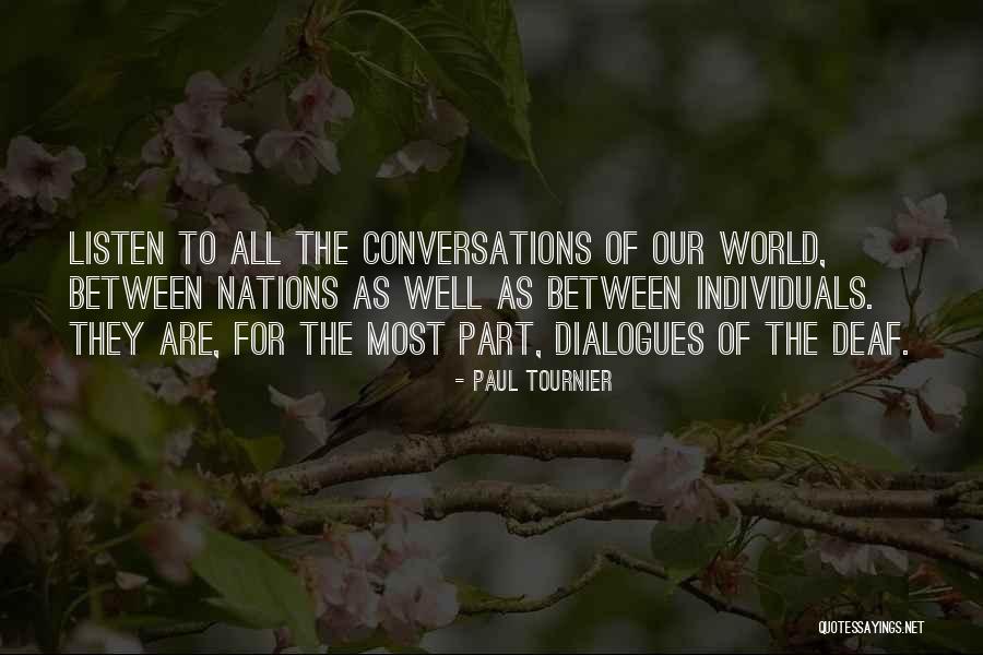 Paul Tournier Quotes 1760192 Paul Tournier Quotes 1760192