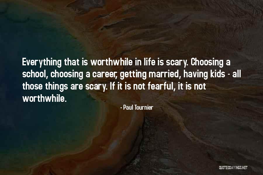 Paul Tournier Quotes 1778308 Paul Tournier Quotes 1778308