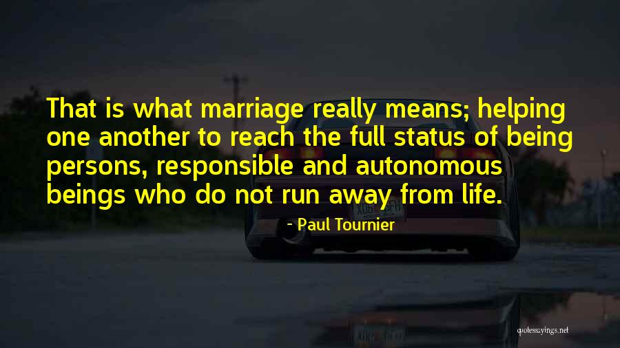Paul Tournier Quotes 1847463 Paul Tournier Quotes 1847463