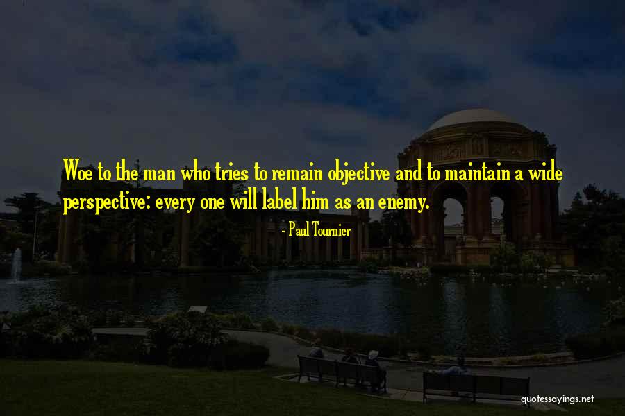Paul Tournier Quotes 1900365 Paul Tournier Quotes 1900365