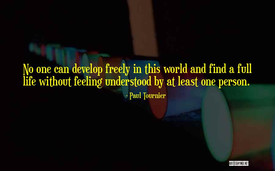 Paul Tournier Quotes 1972419 Paul Tournier Quotes 1972419