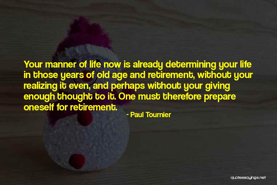 Paul Tournier Quotes 218523 Paul Tournier Quotes 218523