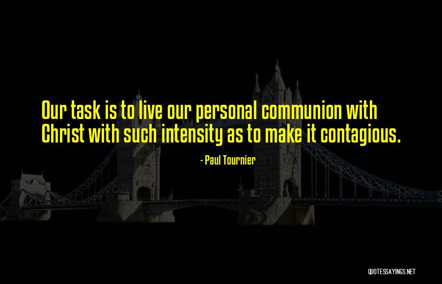 Paul Tournier Quotes 91233 Paul Tournier Quotes 91233