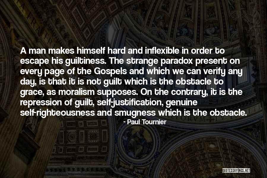Paul Tournier Quotes 930796 Paul Tournier Quotes 930796