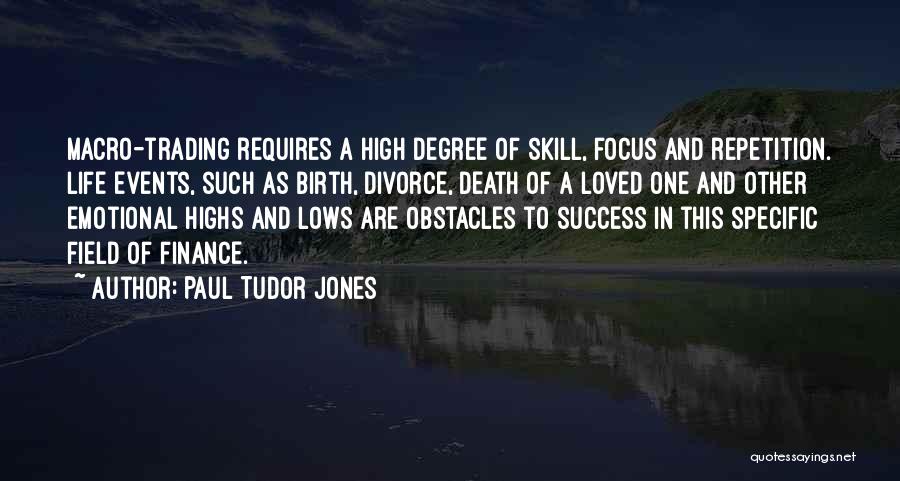 Paul Tudor Jones Quotes 1271754