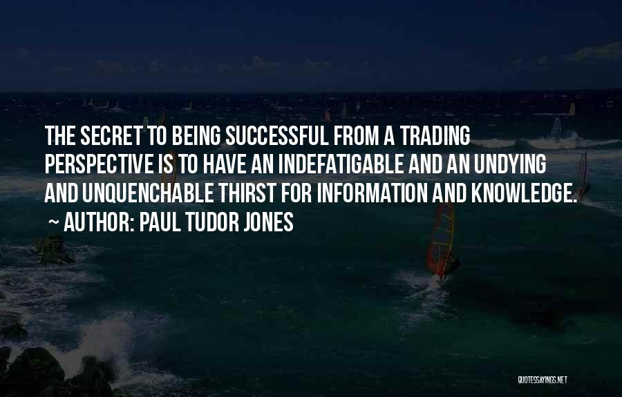 Paul Tudor Jones Quotes 1319468