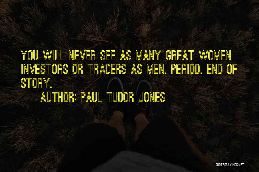 Paul Tudor Jones Quotes 283375