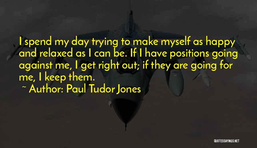 Paul Tudor Jones Quotes 286869