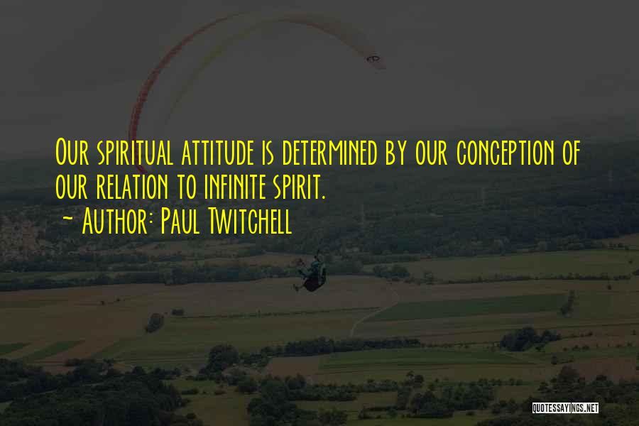 Paul Twitchell Quotes 1718877
