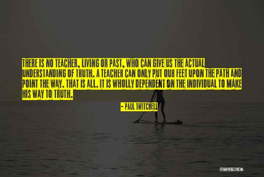 Paul Twitchell Quotes 1888323