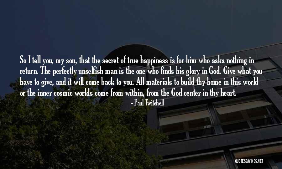 Paul Twitchell Quotes 2033590