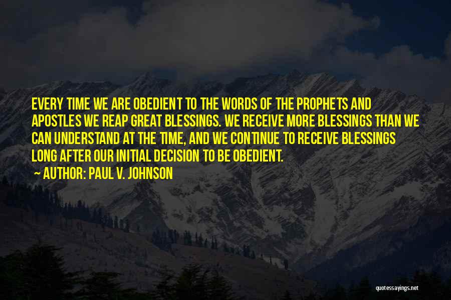 Paul V. Johnson Quotes 2104019