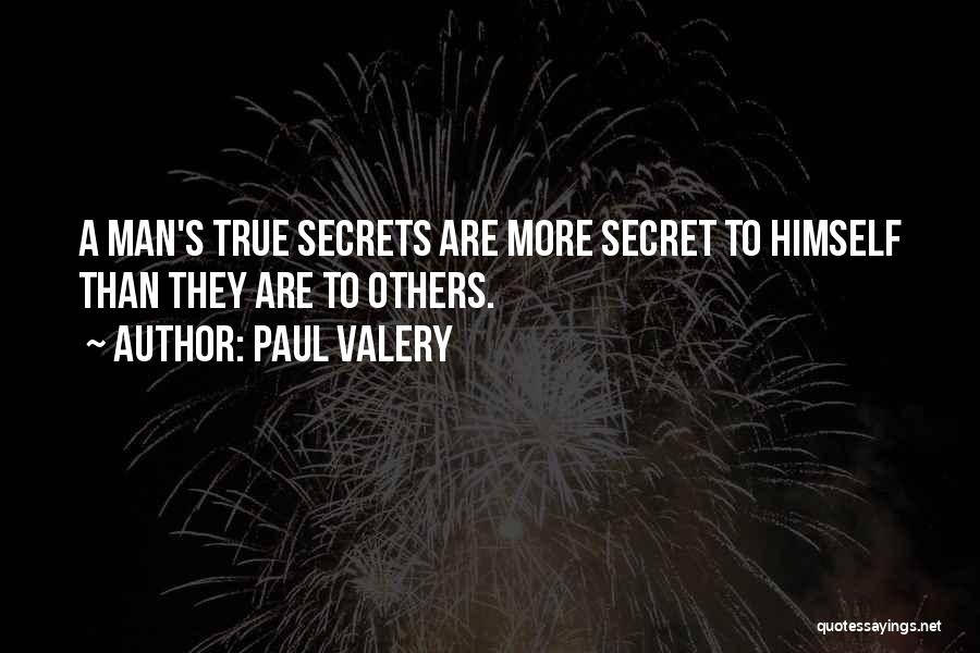 Paul Valery Quotes 1222475