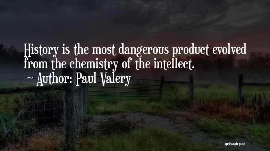 Paul Valery Quotes 2126757