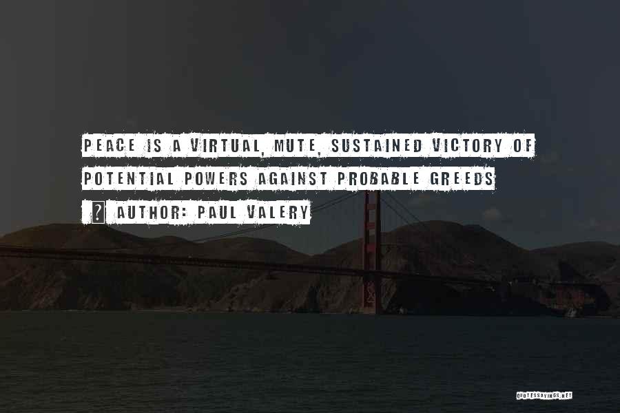 Paul Valery Quotes 313035