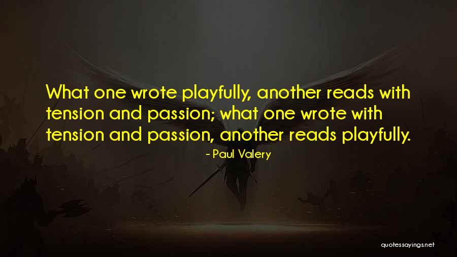 Paul Valery Quotes 448206