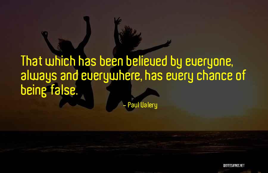 Paul Valery Quotes 470406