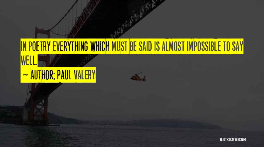 Paul Valery Quotes 962734