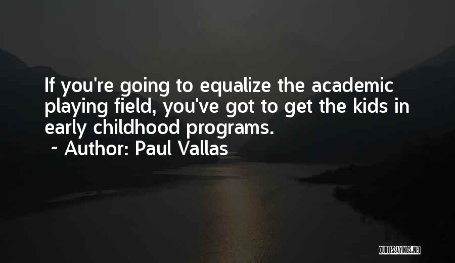 Paul Vallas Quotes 1214794