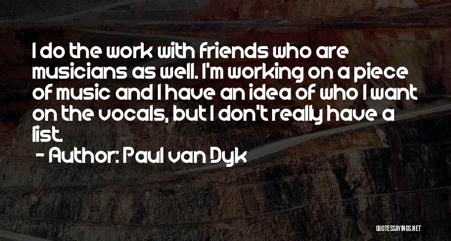 Paul Van Dyk Quotes 1325484