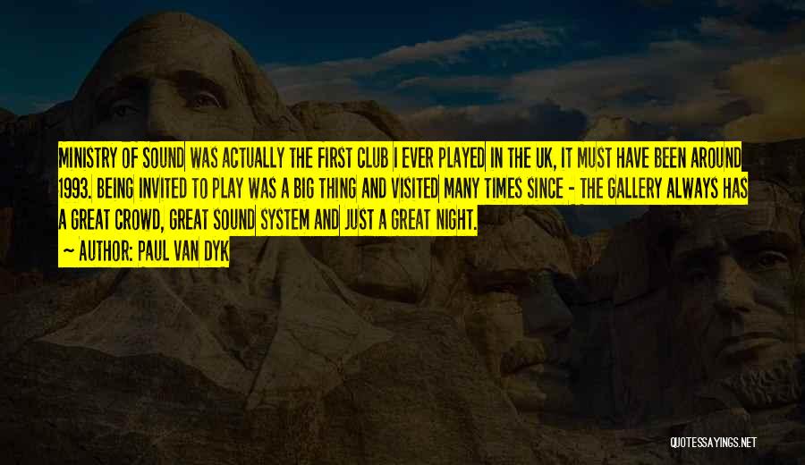 Paul Van Dyk Quotes 1364819 Paul Van Dyk Quotes 1364819