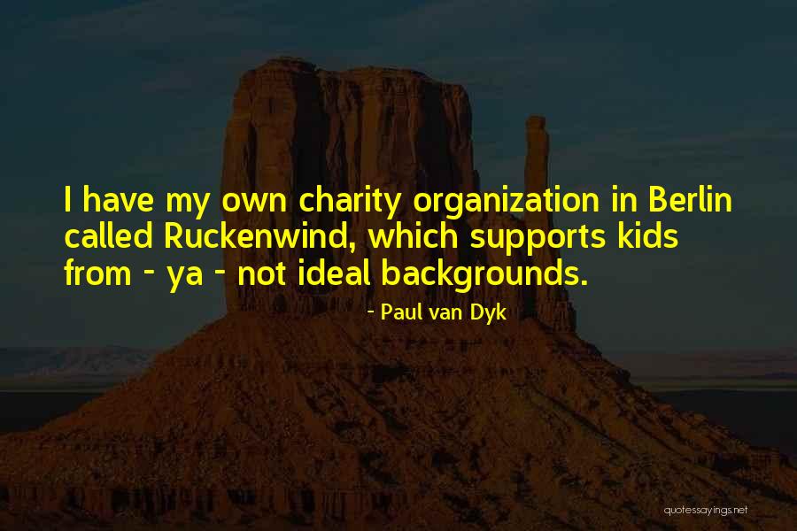 Paul Van Dyk Quotes 658925 Paul Van Dyk Quotes 658925