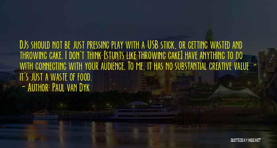 Paul Van Dyk Quotes 834289