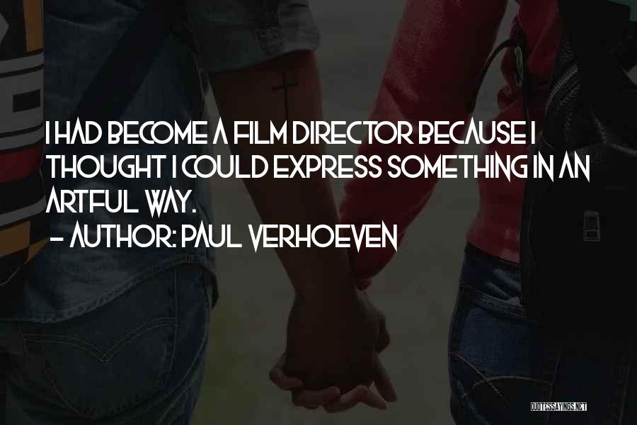 Paul Verhoeven Quotes 354143