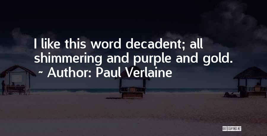 Paul Verlaine Quotes 2260822