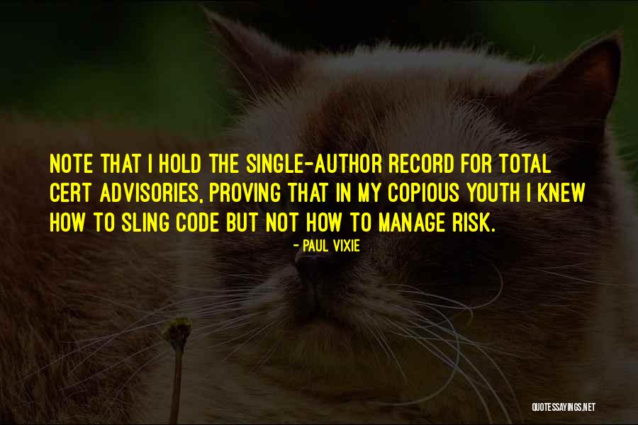 Paul Vixie Quotes 1494190 Paul Vixie Quotes 1494190