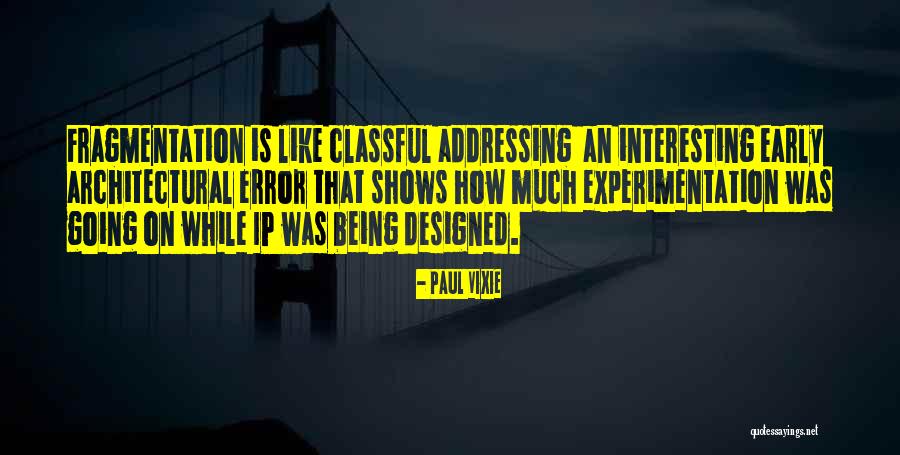 Paul Vixie Quotes 651028