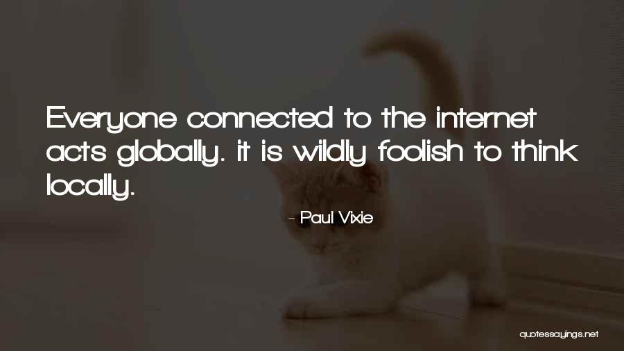 Paul Vixie Quotes 855929 Paul Vixie Quotes 855929