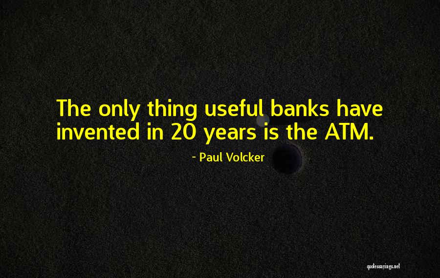 Paul Volcker Quotes 1146361