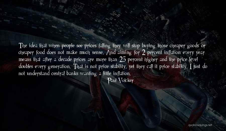 Paul Volcker Quotes 1613370 Paul Volcker Quotes 1613370