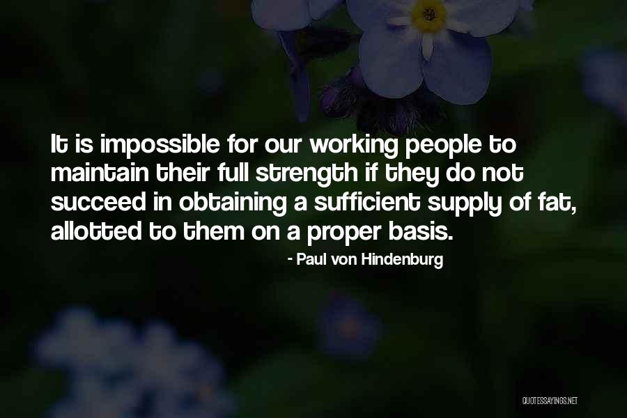 Paul Von Hindenburg Quotes 2175819