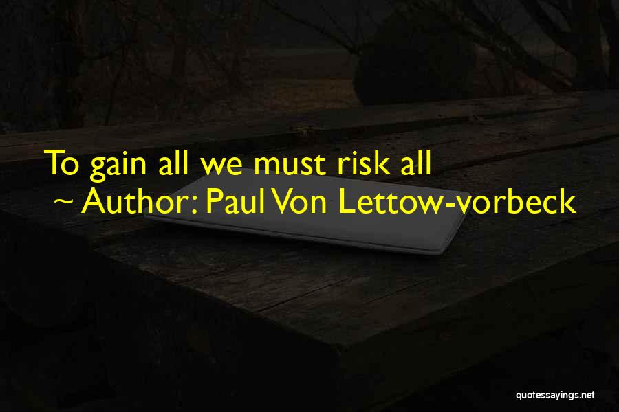 Paul Von Lettow-vorbeck Quotes 97257