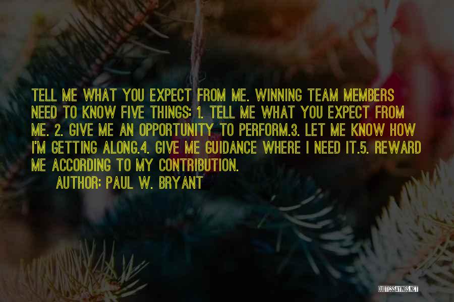 Paul W. Bryant Quotes 2001715