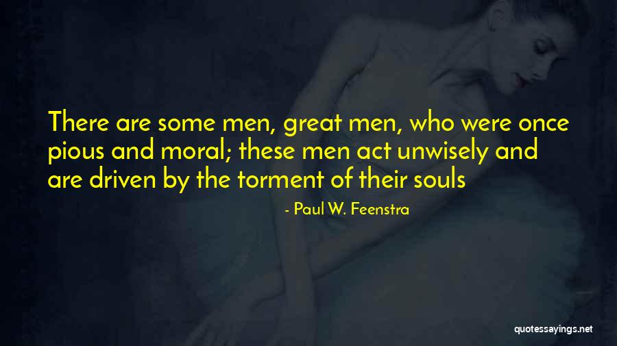 Paul W. Feenstra Quotes 1302879