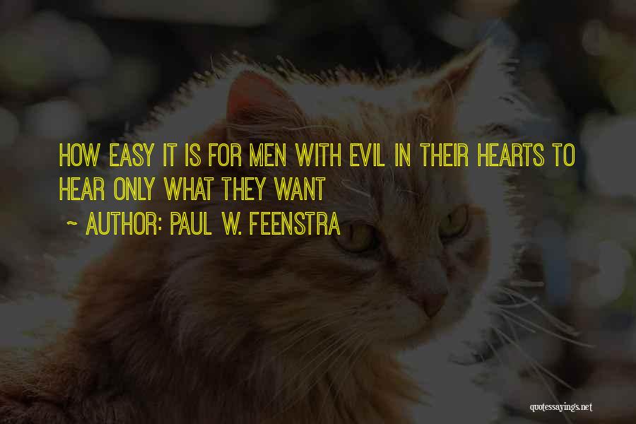 Paul W. Feenstra Quotes 1793945