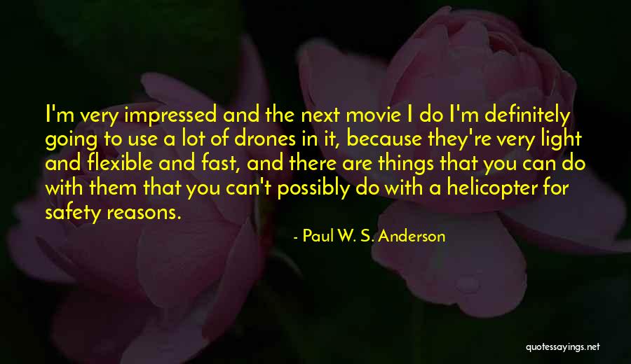 Paul W. S. Anderson Quotes 1410960