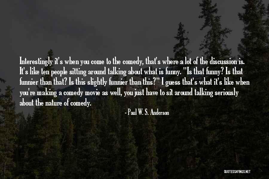 Paul W. S. Anderson Quotes 1724125