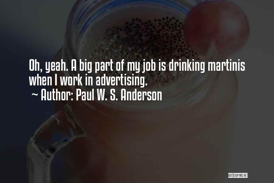 Paul W. S. Anderson Quotes 1973189