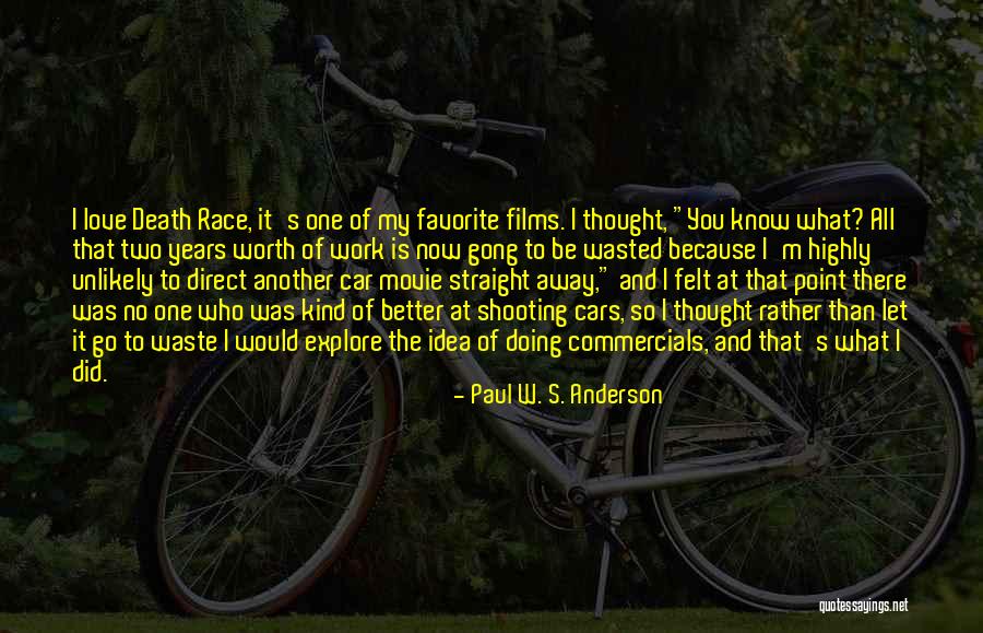 Paul W. S. Anderson Quotes 547052